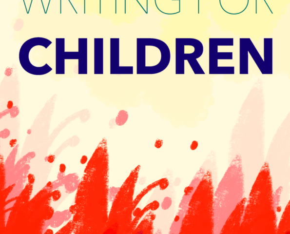 2 How to start writing for children