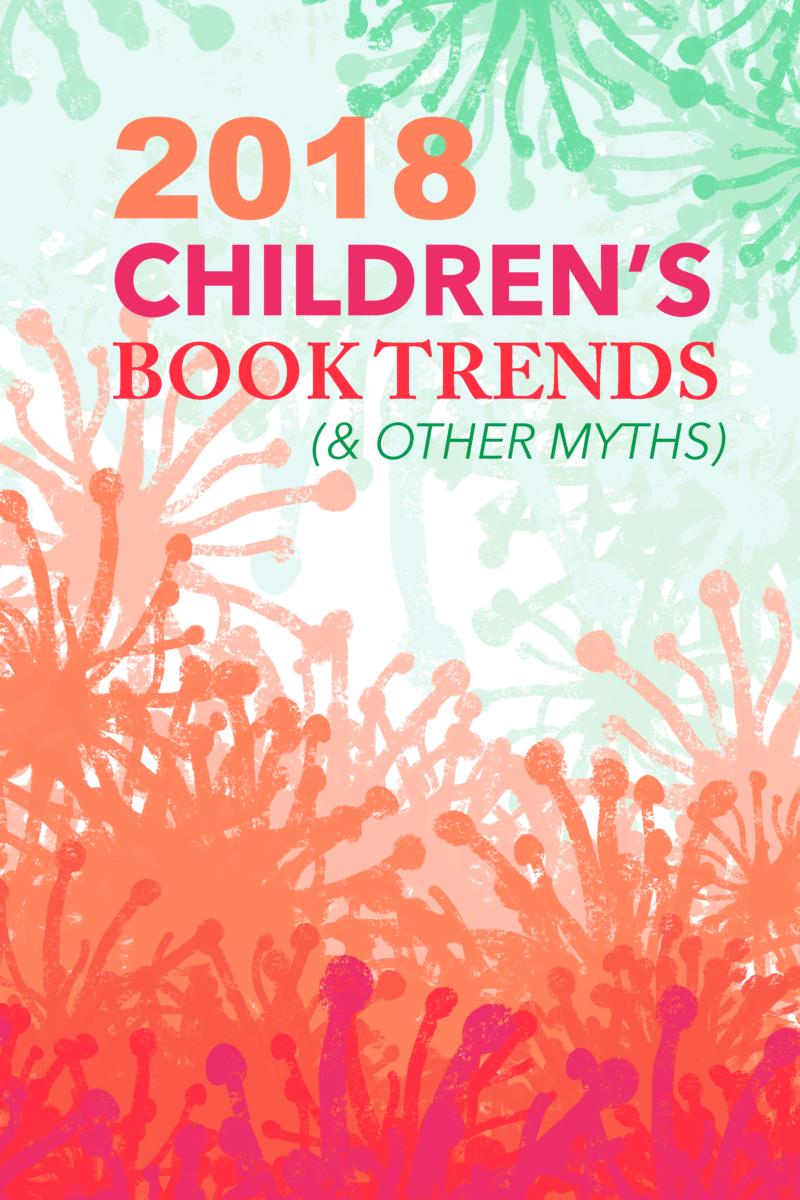 2018_childrens_book_trends