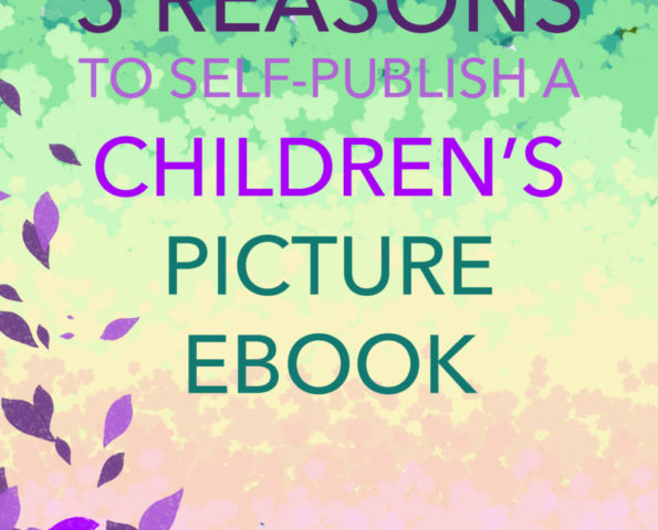 5_reasons_to_publish_a_childrens_picture_ebook